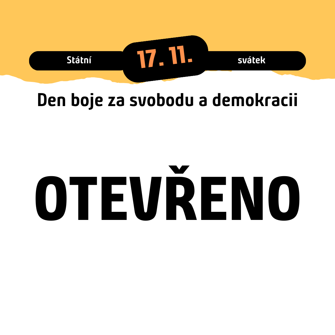 17. listopadu máme otevřeno